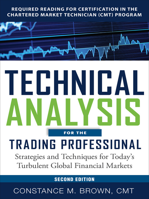 Title details for Technical Analysis for the Trading Professional by Constance M. Brown - Available